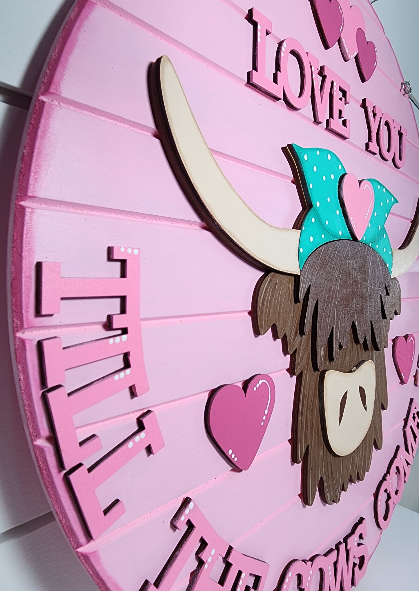 I Love You Til the Cows Come Home . Door Hanger
