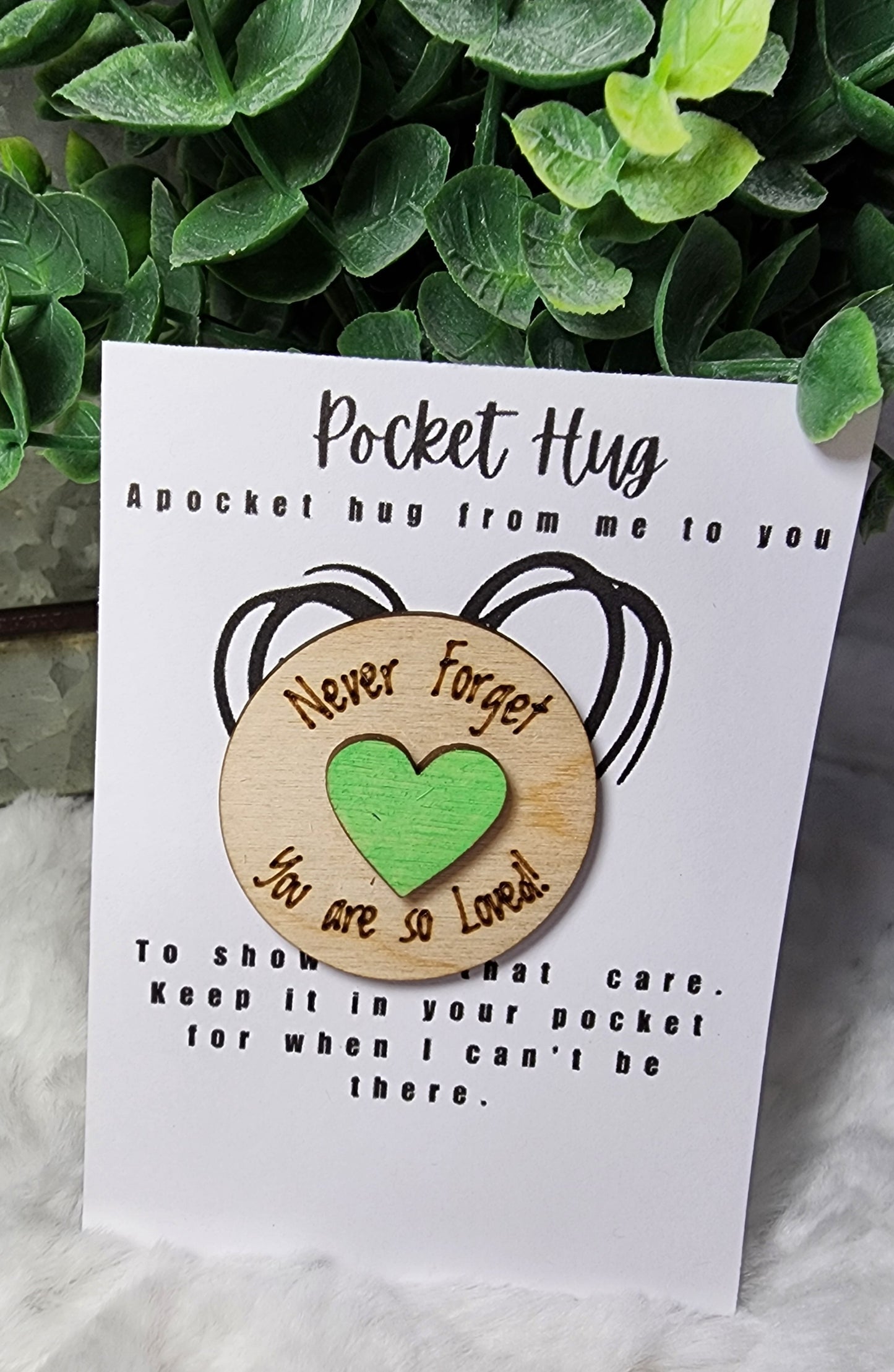 You are Loved . Pocket Hug