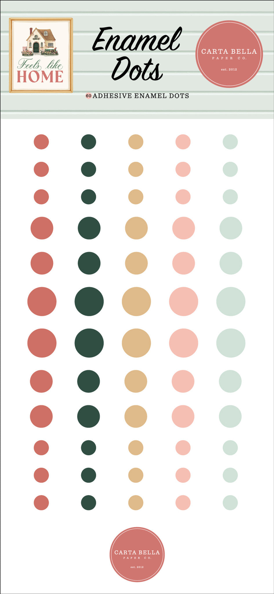 Feels Like Home . Enamel Dots